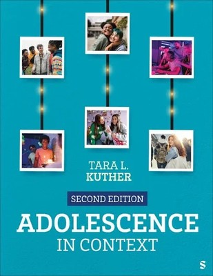 Adolescence in context By Tara L. Kuther