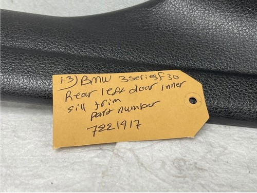 BMW 3 SERIES F30 REAR LEFT ENTRANCE SILL TRIM COVER 7221917 - Picture 9 of 9