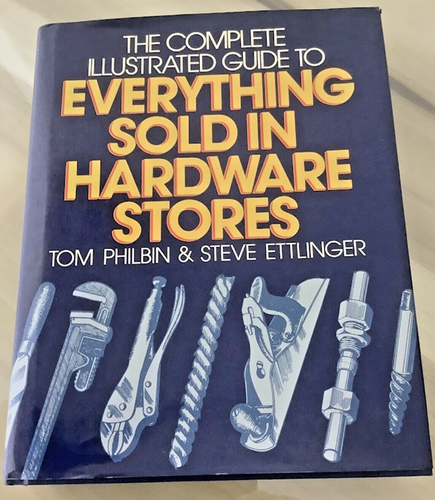 Complete Illustrated Guide to Everything Sold in Hardware Stores - GOOD - Picture 3 of 4