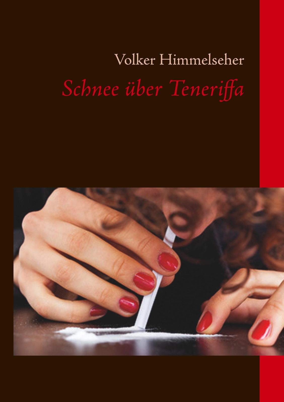 Thumbnail - Schnee Über Teneriffa Volker Himmelseher Taschenbuch Paperback 188 S.