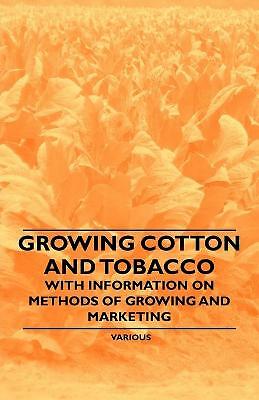Growing Cotton and Tobacco - With Information o. Various** - Image 3