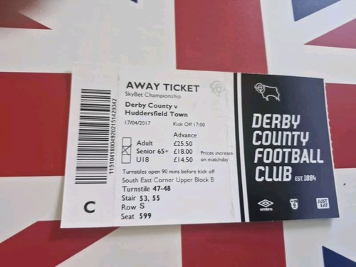 DERBY COUNTY V HUDDERSFIELD TOWN APR 17th 2017 WITH MATCH & TRAVEL TICKET - Picture 2 of 5
