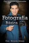 Fotografia Basica by Ricardo Arturo Mota Jimenez (Paperback, 2011)