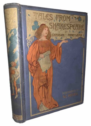 c.1900, TALES OF SHAKESPEARE, by CHARLES & MARY LAMB, ILLUSTRATED by W. PAGET