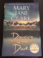 Dancing in the Dark  by Mary Jane Clark - SIGNED / AUTOGRAPHED / FIRST EDITION