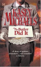 THE BUTLER DID IT (HQN BOOKS) By Kasey Michaels **Mint Condition**