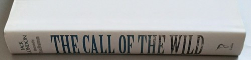 The Call Of The Wild Jack London 2017 Hardback Calla Edition - Picture 3 of 13