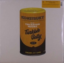 Konstrukt Feat. Thurston Moore - Turkish Belly [New LP Vinyl]