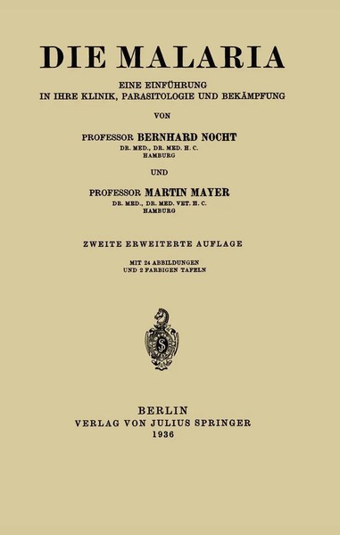 Die Malaria Eine EinfüHrung In Ihre Klinik, Parasitologie Und BekäMpfung Buch V-image