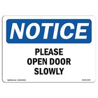 Osha Notice Sign - Please Open Door Slowly | Vinyl Label Decal | Protect Your
