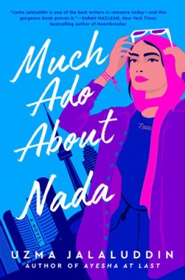 Much Ado About Nada by Jalaluddin, Uzma [Paperback]