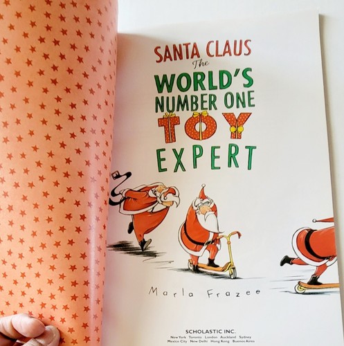 Chstimas book: Santa Claus, the World's Number One Toy Expert by Marla Frazee  - Picture 7 of 10