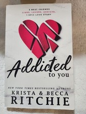 Addicted To You 2013  Paperback By Krista And Becca Ritchie New Condition 