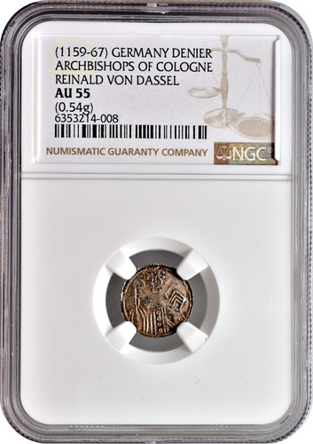 1159-67 Germany Denier Archbishops of Cologne Reinald Von Dassel  NGC AU55