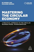 Mastering The Circular Economy Ed Weenk