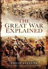 Great War Explained: A Simple Story and Guide