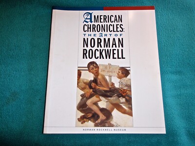 American Chronicles　Norman Rockwell AMERICAN CHRONICLES: THE ART OF NORMAN ROCKWELL LARGE SOFTCOVER