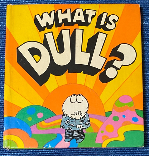 HTF Vintage 1972 BOHO American Greetings Friendship Book What is Dull? 15B - Picture 1 of 6