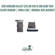 OEM Samsung Galaxy S25 SM-S931U SIM Card Tray Silver Shadow  Single SIM  OEM