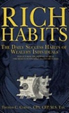 Rich Habits: The Daily Success Habits of Wealthy Individuals: Find Out How the