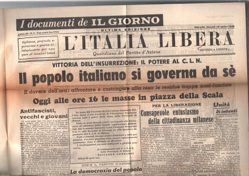 25 aprile 1945, ANASTATICA - LA CONQUISTA DELLA LIBERTA' 1945 "ITALIA LIBERA" - Picture 1 of 2