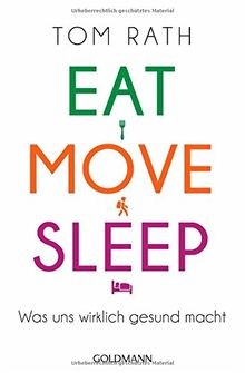 Eat, Move, Sleep: Was uns wirklich gesund macht v... | Buch | Zustand akzeptabel - Bild 1 von 2