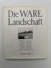 Die Ware Landschaft. Eine kritische Analyse d...
