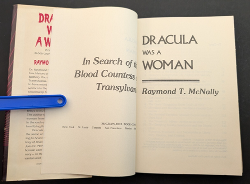 Dracula Was a Woman: In Search of the Blood Countess of Transylvania (BCE) - Picture 10 of 21