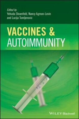 Vaccines and Autoimmunity by Nicola Luigi Bragazzi: New
