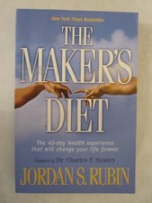 The Maker's Diet : The 40-Day Health Experience That Will Change Your Life...