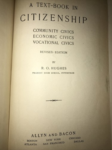 Text Book in Citizenship by RO Hughes HC Hardcover 1928 Community Economics USED - Picture 3 of 7