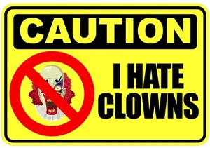 I Hate Clowns Funny Self Adhesive Sticker