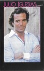 Julio Iglesias ‎– A Vous Les Femmes, Original Cassette, Europe Version