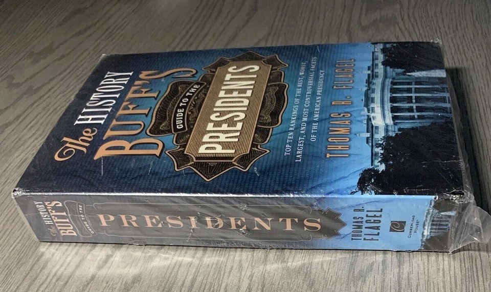 The History Buff's Guide to the Presidents Top Ten Rank (2012) Thomas