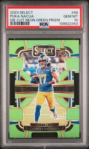 2023 PANINI SELECT DIE-CUT NEON GREEN PRIZM #56 PUKA NACUA 312/599 PSA 10