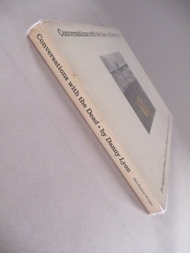 Conversations with the Dead - Danny Lyon - 1st Edition/1st Printing - hardc w dj - Imagen 2 de 6