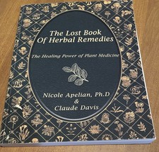 The Lost Book of Herbal Remedies (paperback with color pictures)