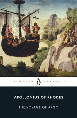 The Voyage of Argo: The Argonautica (Penguin Classics) Rieu, E. V.|Apolloniu...