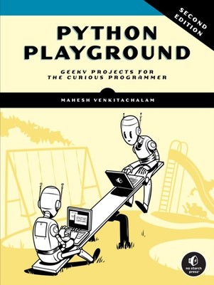 Python Spielplatz von Mahesh Venkitachalam (Taschenbuch) (9781718503045)