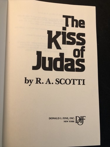 The Kiss of Judas by R.A. Scotti 1984 Hardcover Edition - Picture 5 of 8