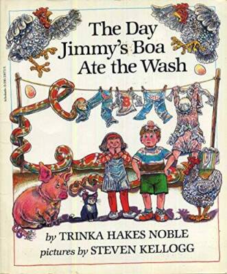 The Day Jimmy's Boa Ate the Wash - Paperback By Trinka Hakes Noble - GOOD