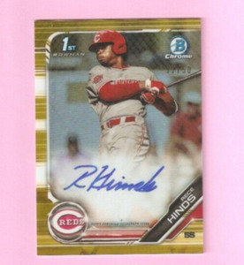 Rece Hinds 2019 Bowman Draft Chrome Autograph Gold #/50 - 1st Reds Auto