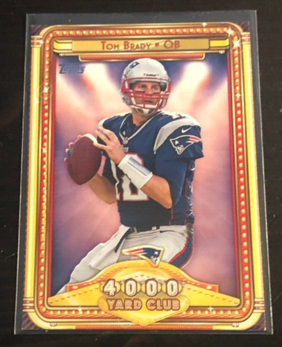2013 Topps TOM BRADY 4000 Yard Club Insert #4 Patriots