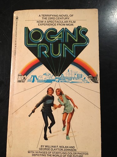 Logan's Run by Nolan, William F. and George Clayton Johnson Bantam Books