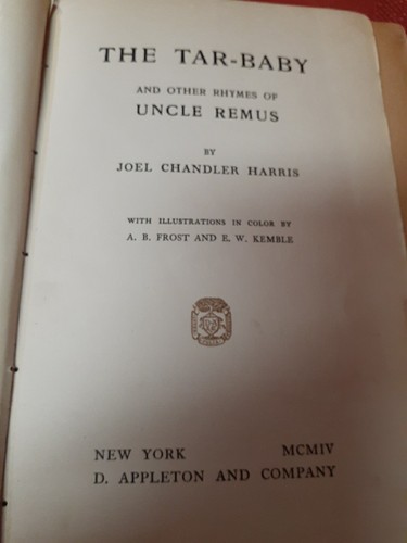 The Tar-Baby, and Other Rhymes of Uncle Remus by Joel Chandler Harris - Foto 4 di 8