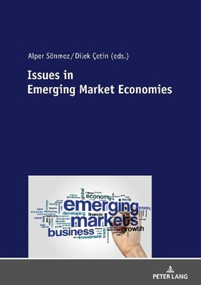 Dilek Çetin Issues in Emerging Market Economies (Paperback) (UK IMPORT)