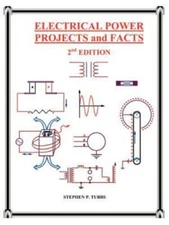 Electrical Power Projects and Facts, Paperback by Tubbs, Stephen P., Brand Ne...