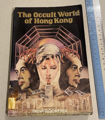 1980 English book The Occult World Of Hong Kong by Frena Bloomfield - Picture 1 of 8