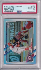 JUAN SOTO -- 2021 TOPPS CHROME -- REFRACTOR -- #150 - PSA GEM MINT 10