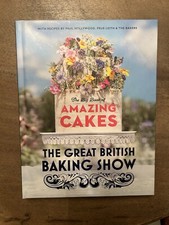 Great British Baking Show: the Big Book of Amazing Cakes